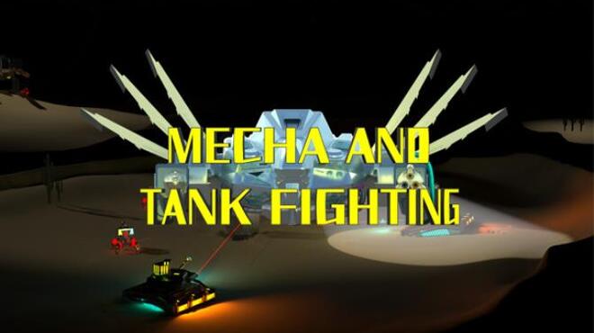 تحميل لعبة MECHA AND TANK FIGHTING مجانا