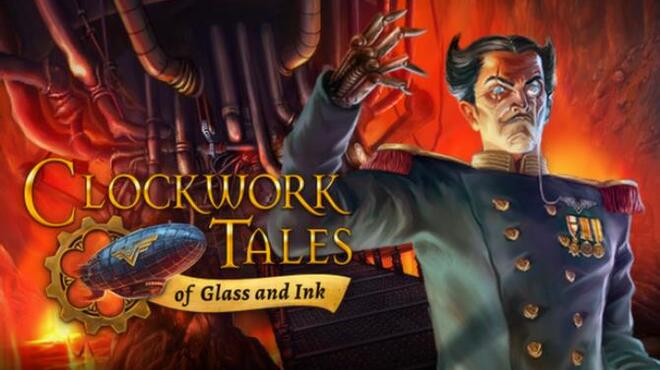 تحميل لعبة Clockwork Tales: Of Glass and Ink مجانا