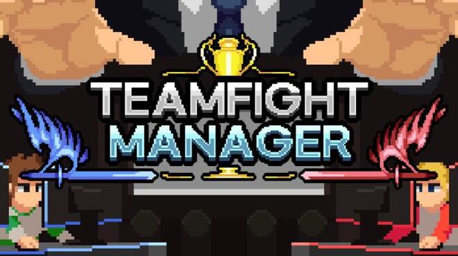 تحميل لعبة Teamfight Manager (v14.01.2023) مجانا