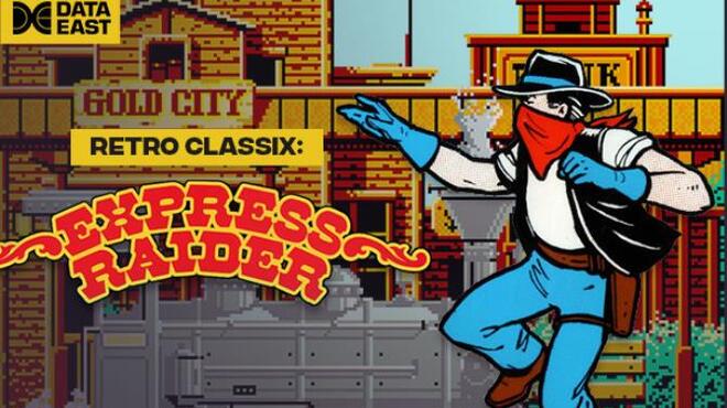 تحميل لعبة Retro Classix: Express Raider مجانا