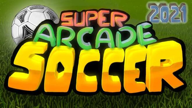 تحميل لعبة Super Arcade Soccer 2021 مجانا