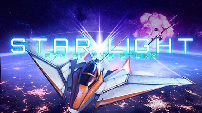 تحميل لعبة Starlight: Eye of the Storm (v1.0.5a) مجانا