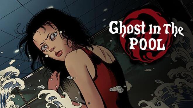 تحميل لعبة Ghost in the pool مجانا