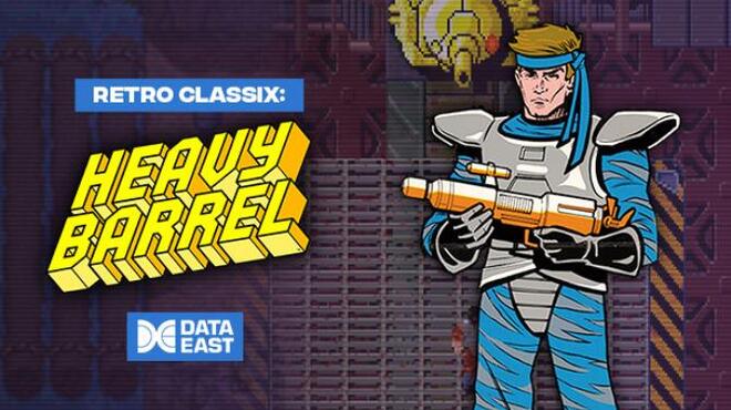 تحميل لعبة Retro Classix: Heavy Barrel مجانا