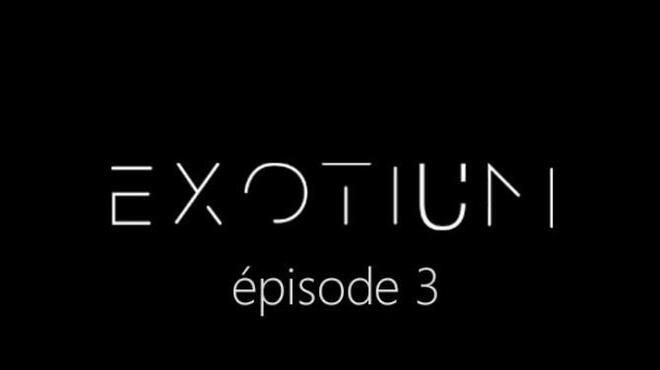 تحميل لعبة EXOTIUM – Episode 3 مجانا