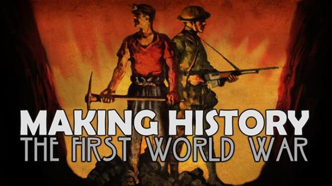 تحميل لعبة Making History: The First World War مجانا