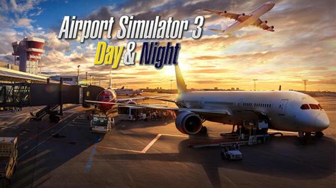 تحميل لعبة Airport Simulator 3: Day & Night مجانا