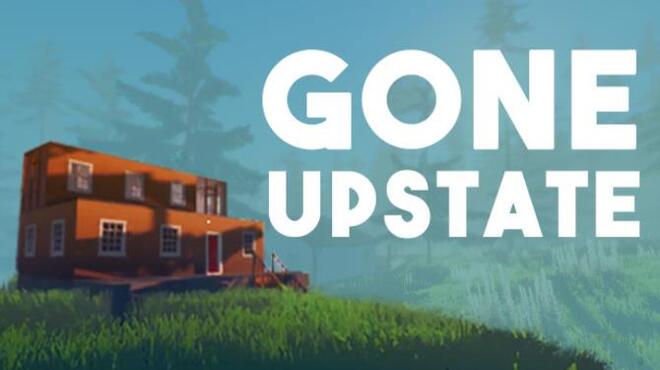 تحميل لعبة Gone Upstate مجانا