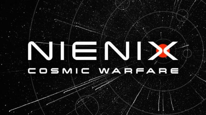 تحميل لعبة Nienix: Cosmic Warfare (v1.0413) مجانا