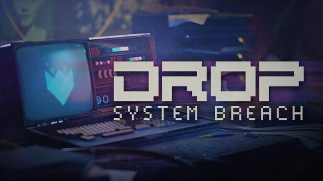 تحميل لعبة DROP – System Breach مجانا