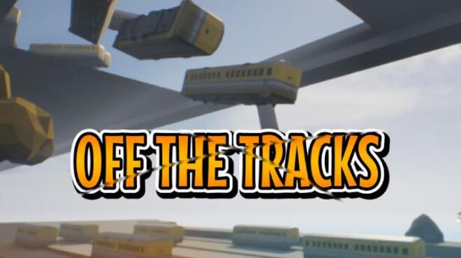 تحميل لعبة Off The Tracks مجانا