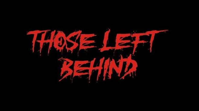 تحميل لعبة Those Left Behind مجانا