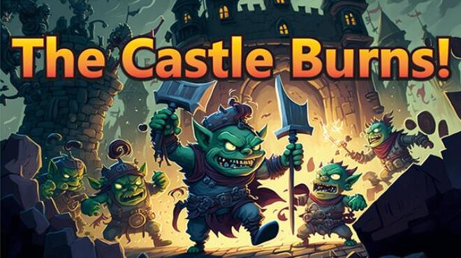 تحميل لعبة The Castle Burns! (v1.1.6) مجانا