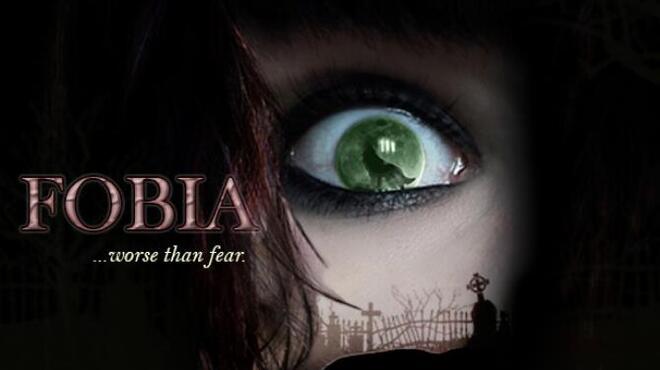 تحميل لعبة FOBIA …worse than fear. مجانا