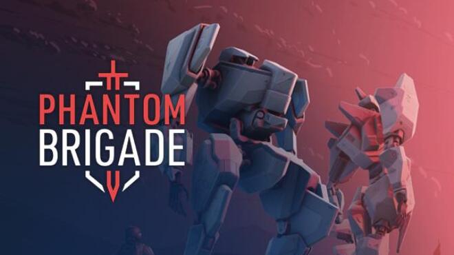 تحميل لعبة Phantom Brigade (v1.0.4) مجانا