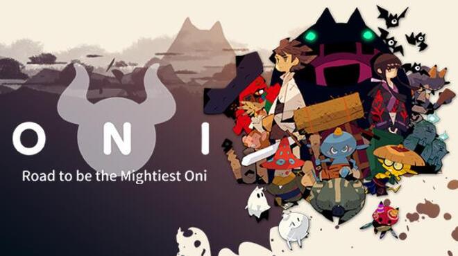 تحميل لعبة ONI : Road to be the Mightiest Oni مجانا