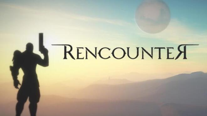 تحميل لعبة Rencounter (v1.0.0.3) مجانا