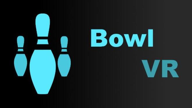 تحميل لعبة Bowl VR مجانا