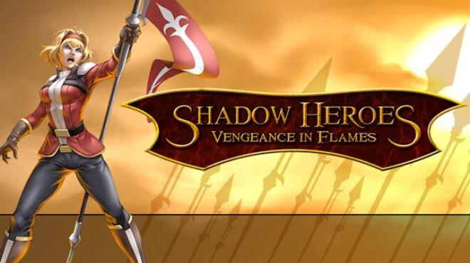 تحميل لعبة Shadow Heroes: Vengeance In Flames مجانا