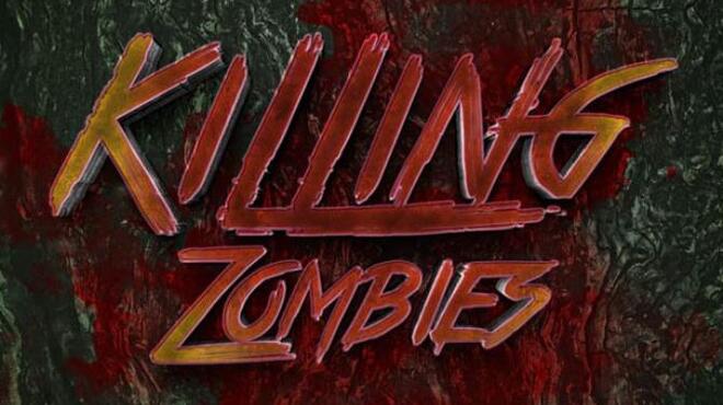 تحميل لعبة Killing Zombies مجانا