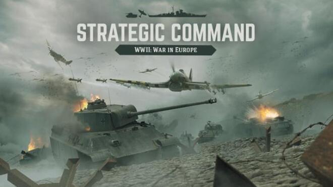 تحميل لعبة Strategic Command WWII War in Europe (v1.24.01) مجانا