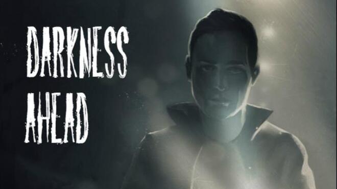 تحميل لعبة Darkness Ahead (v1.2) مجانا