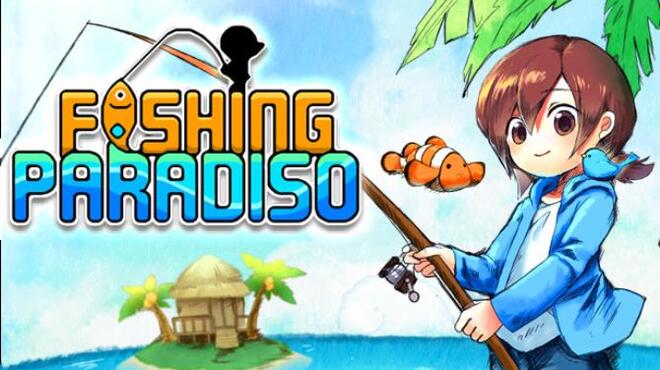 تحميل لعبة Fishing Paradiso (v15.08.2022) مجانا