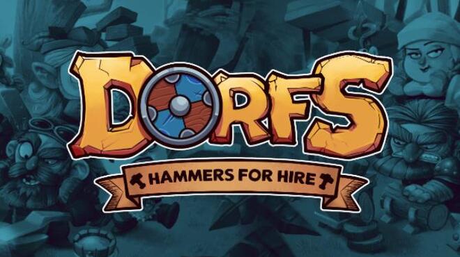 تحميل لعبة Dorfs: Hammers for Hire مجانا