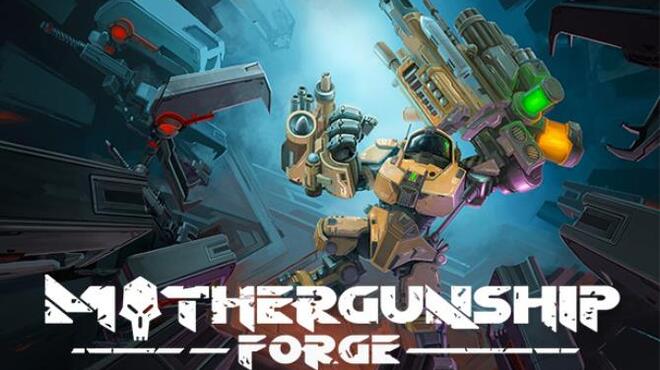 تحميل لعبة MOTHERGUNSHIP: FORGE مجانا