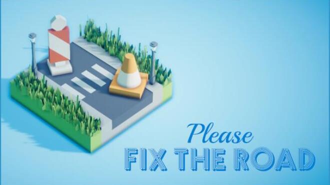 تحميل لعبة Please Fix The Road (v1.1.7) مجانا