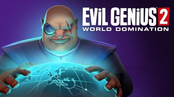 تحميل لعبة Evil Genius 2: World Domination مجانا