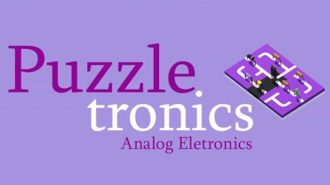 تحميل لعبة Puzzletronics Analog Eletronics مجانا