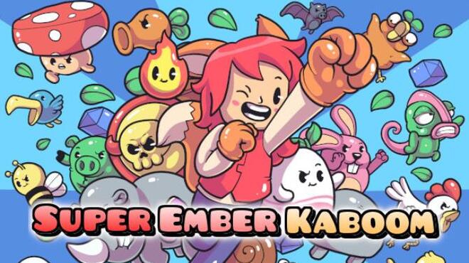 تحميل لعبة Super Ember Kaboom مجانا