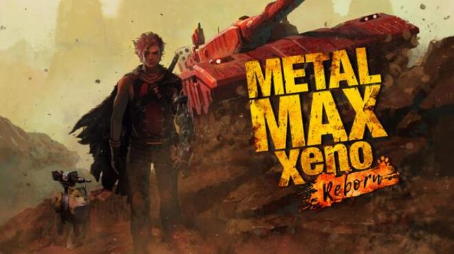 تحميل لعبة METAL MAX Xeno Reborn مجانا