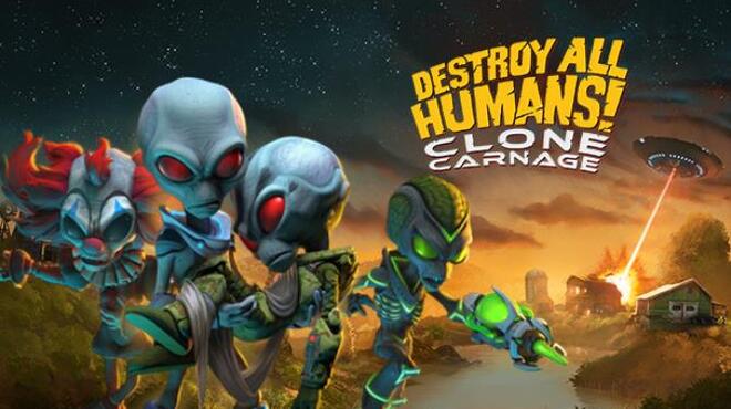 تحميل لعبة Destroy All Humans! – Clone Carnage مجانا