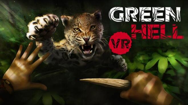 تحميل لعبة Green Hell VR (v1.2.1) مجانا