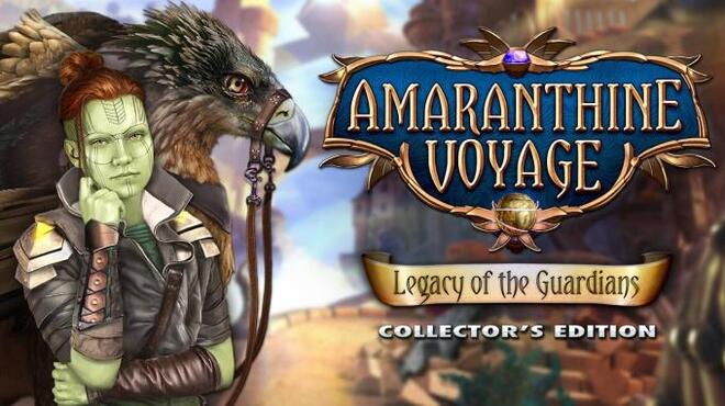 تحميل لعبة Amaranthine Voyage: Legacy of the Guardians Collector’s Edition مجانا