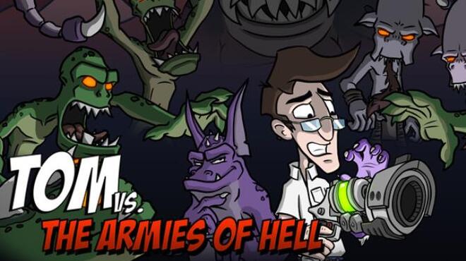 تحميل لعبة Tom vs. The Armies of Hell مجانا