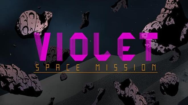 تحميل لعبة VIOLET: Space Mission مجانا