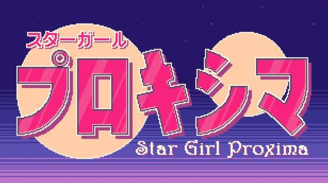 تحميل لعبة Star Girl Proxima مجانا