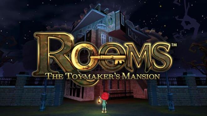 تحميل لعبة ROOMS: The Toymaker’s Mansion مجانا