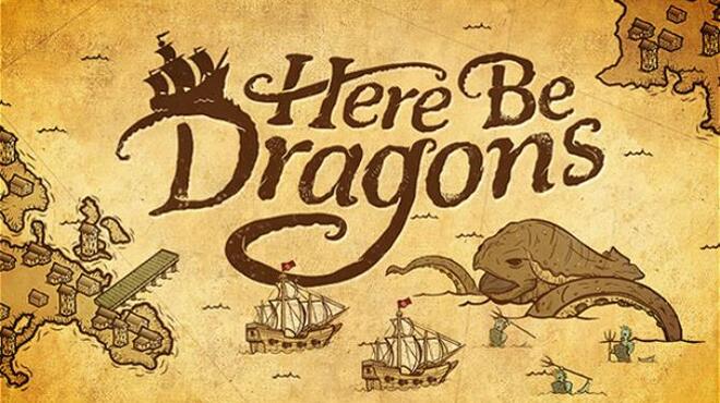 تحميل لعبة Here Be Dragons (v15.11.2022) مجانا