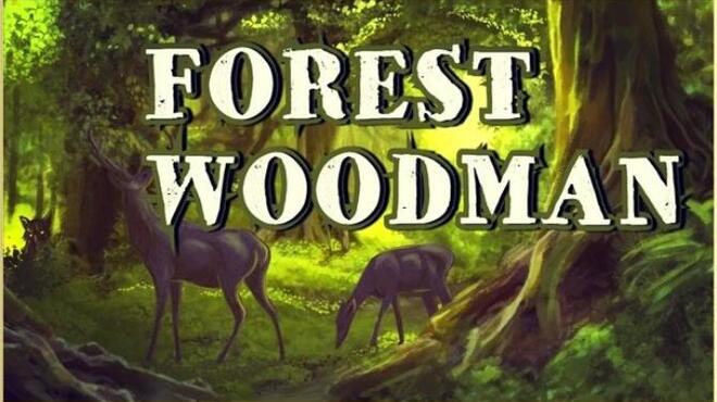 تحميل لعبة Forest Woodman مجانا