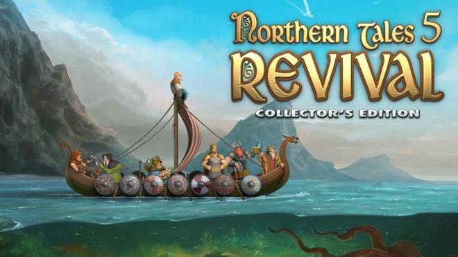 تحميل لعبة Northern Tales 5: Revival Collector’s Edition مجانا