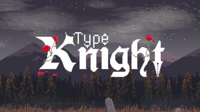 تحميل لعبة Type Knight (v1.3.0) مجانا
