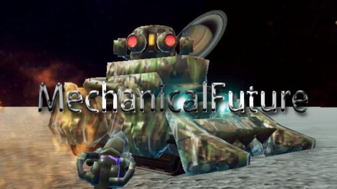 تحميل لعبة MechanicalFuture مجانا