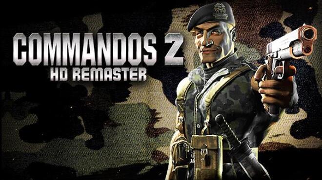 تحميل لعبة Commandos 2 – HD Remaster (v1.13.009) مجانا