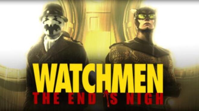 تحميل لعبة Watchmen: The End is Nigh مجانا