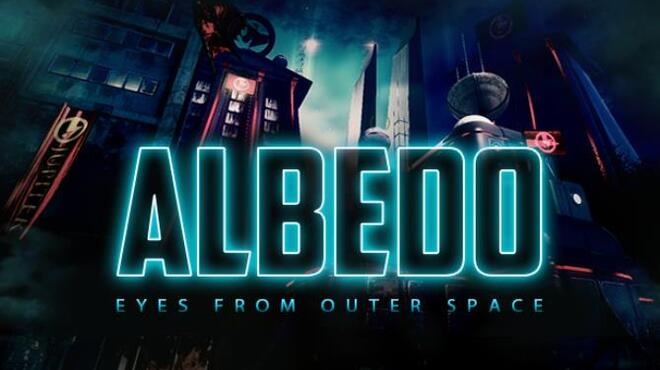 تحميل لعبة Albedo: Eyes from Outer Space مجانا