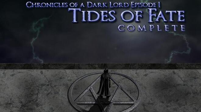 تحميل لعبة Chronicles of a Dark Lord: Episode 1 Tides of Fate Complete مجانا